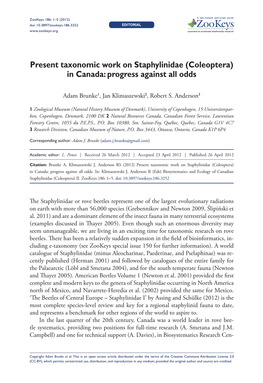 Present Taxonomic Work on Staphylinidae (Coleoptera) in Canada: Progress Against All Odds