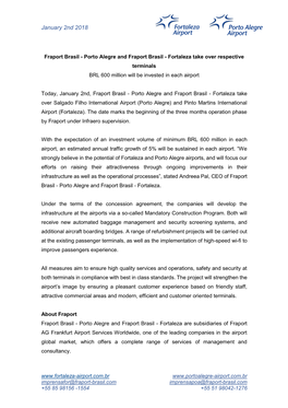 Porto Alegre and Fraport Brasil - Fortaleza Take Over Respective Terminals BRL 600 Million Will Be Invested in Each Airport