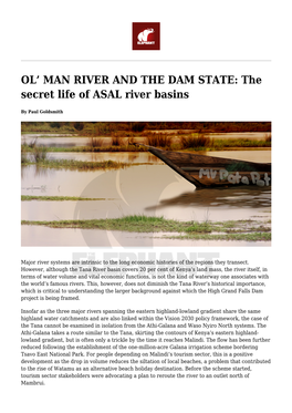 OL' MAN RIVER and the DAM STATE: the Secret Life of ASAL River Basins