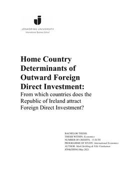 Home Country Determinants of Outward Foreign Direct Investment: from Which Countries Does the Republic of Ireland Attract Foreign Direct Investment?