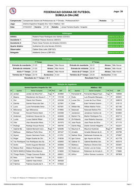 FEDERACAO GOIANA DE FUTEBOL Jogo: 39 SÚMULA ON-LINE