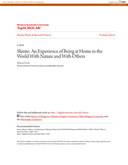 Shinto: an Experience of Being at Home in the World with Nature and with Others Marcus Evans Western Kentucky University, Marcus.Evans@Topper.Wku.Edu