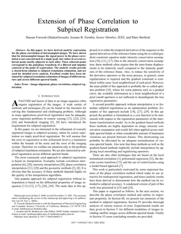 Extension of Phase Correlation to Subpixel Registration Hassan Foroosh (Shekarforoush), Josiane B