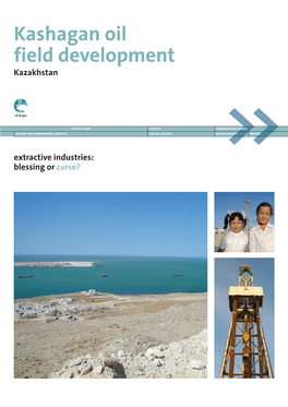 Kashagan Oil Field Development Kazakhstan