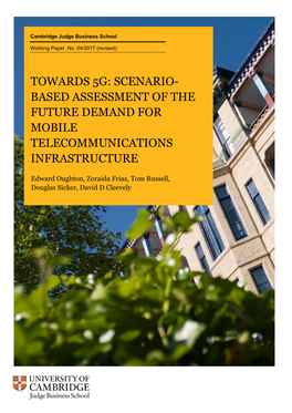 Towards 5G: Scenario- Based Assessment of the Future Demand