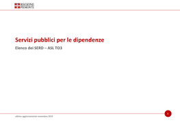 Servizi Pubblici Per Le Dipendenze Elenco Dei SERD – ASL TO3