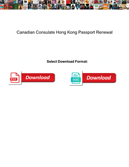 Canadian Consulate Hong Kong Passport Renewal