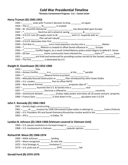 Cold War Presidential Timeline *Denotes Containment Program; S.U