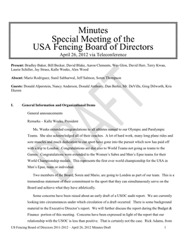 Minutes Special Meeting of the USA Fencing Board of Directors April 26, 2012 Via Teleconference