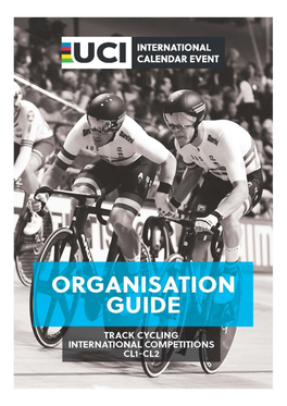 Organisation Guide for Track Cycling International Competitions