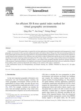 An Efficient 3D R-Tree Spatial Index Method for Virtual Geographic Environments ⁎ Qing Zhu A, , Jun Gong B, Yeting Zhang A