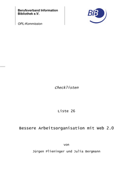 Bessere Arbeitsorganisation Mit Web 2.0 / Julia Bergmann ; Jürgen Plieninger