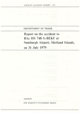 Report on the Accident to Bae HS 748 G-BEKF at Sumburgh Airport, Shetland Islands, on 31 July 1979