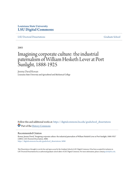 Imagining Corporate Culture: the Industrial Paternalism of William Hesketh Lever at Port Sunlight, 1888-1925