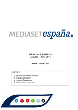 FIRST HALF RESULTS January – June 2011