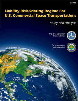 Liability Risk-Sharing Regime for U.S. Commercial Space Transportation