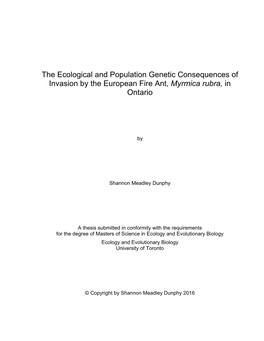 The Ecological and Population Genetic Consequences of Invasion by the European Fire Ant, Myrmica Rubra, in Ontario
