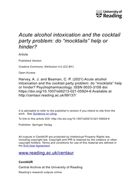 Acute Alcohol Intoxication and the Cocktail Party Problem: Do “Mocktails” Help Or Hinder?