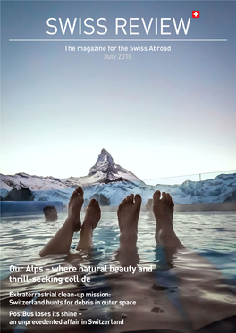 SWISS REVIEW the Magazine for the Swiss Abroad July 2018