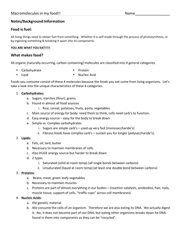 Macromolecules in My Food!! Name______Notes/Background Information Food Is Fuel