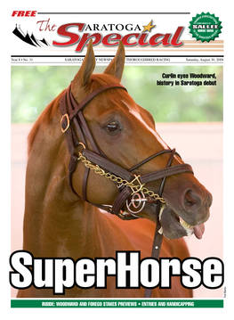 ARATOGA’S DAILY NEWSPAPER on THOROUGHBRED RACING !2!4/'! History Insaratogadebut C Urlin Eyes Saturday, August 30,2008