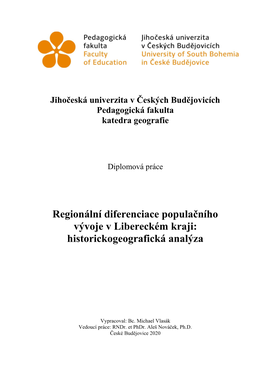 Regionální Diferenciace Populačního Vývoje V Libereckém Kraji: Historickogeografická Analýza