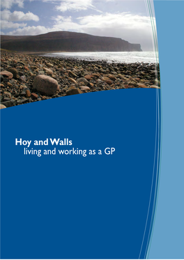 Hoy and Walls Living and Working As a GP Welcome