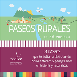 PASEOS RURALES Por Extremadura
