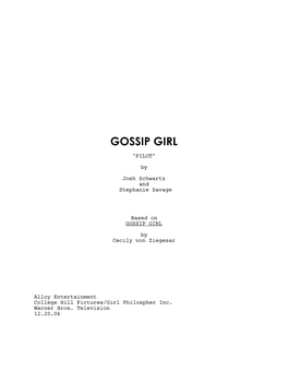 GOSSIP GIRL "PILOT" by Josh Schwartz and Stephanie Savage