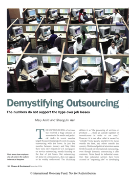 Demystifying Outsourcing the Numbers Do Not Support the Hype Over Job Losses