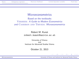 Microeconometrics Based on the Textbooks Verbeek: a Guide to Modern Econometrics and Cameron and Trivedi: Microeconometrics