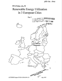 Renewable Energy Utilization in 3 European Cities. Part 1