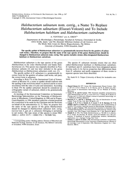 Halobacterium Salinarum Nom. Corrig., a Name to Replace Halobacterium Salinarium (Elazari-Volcani) and to Include Halobacterium Halobium and Halobacterium Cutirubrum