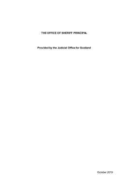 October 2019 the OFFICE of SHERIFF PRINCIPAL Provided by the Judicial Office for Scotland