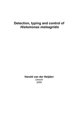 Detection Typing and Control of Histomonas Meleagridis