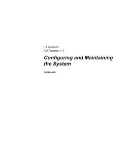 AIX Version 4.1 FX Series Configuring and Maintaining the System