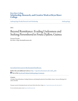 Evading Uselessness and Seeking Personhood in Fouta Djallon, Guinea Susanna Fioratta Bryn Mawr College, Sfioratta@Brynmawr.Edu