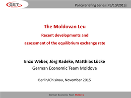 The Moldovan Leu Recent Developments and Assessment of the Equilibrium Exchange Rate