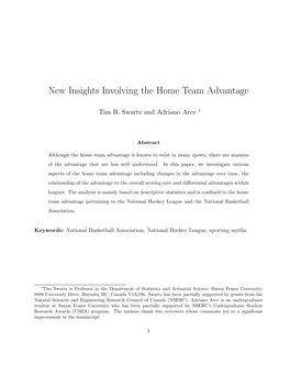 New Insights Involving the Home Team Advantage