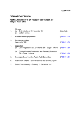 Ag/S4/11/20 PARLIAMENTARY BUREAU AGENDA for MEETING on TUESDAY 6 DECEMBER 2011 2.00 Pm