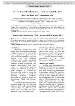 Two New Records from Dermateaceae Family for Turkish Mycobiota Dermateaceae Familyasından Türkiye Mikobiyotası İçin İki Ye