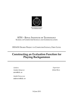 Constructing an Evaluation Function for Playing Backgammon