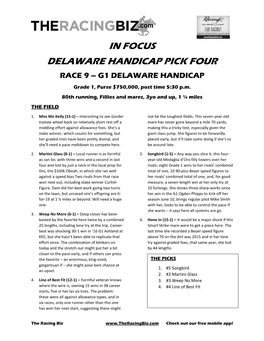 IN FOCUS DELAWARE HANDICAP PICK FOUR RACE 9 – G1 DELAWARE HANDICAP Grade 1, Purse $750,000, Post Time 5:30 P.M