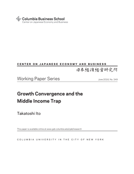 Growth Convergence and the Middle Income Trap