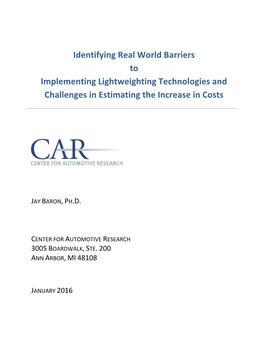 CAR: Identifying Real World Barriers to Implementing Lightweighting