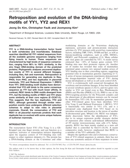 Retroposition and Evolution of the DNA-Binding Motifs of YY1, YY2 and REX1 Jeong Do Kim, Christopher Faulk and Joomyeong Kim*