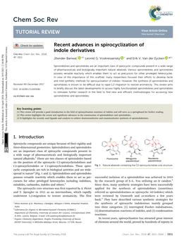 Recent Advances in Spirocyclization of Indole Derivatives Cite This: Chem