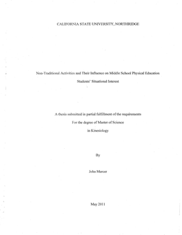 CALIFORNIA STATE UNIVERSITY, NORTHRIDGE Non-Traditional Activities and Their Influence on Middle School Physical Education Stude