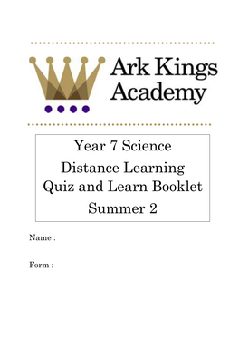 Year 7 Science Distance Learning Quiz and Learn Booklet Summer 2