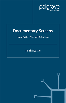 Documentary Screens: Non-Fiction Film and Television